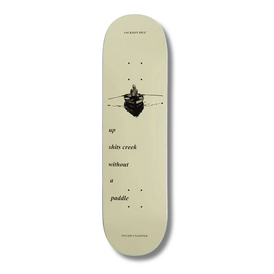 Jacuzzi Unlimited Jackson Pilz "Shits Creek" - EX7 Deck - 8.5