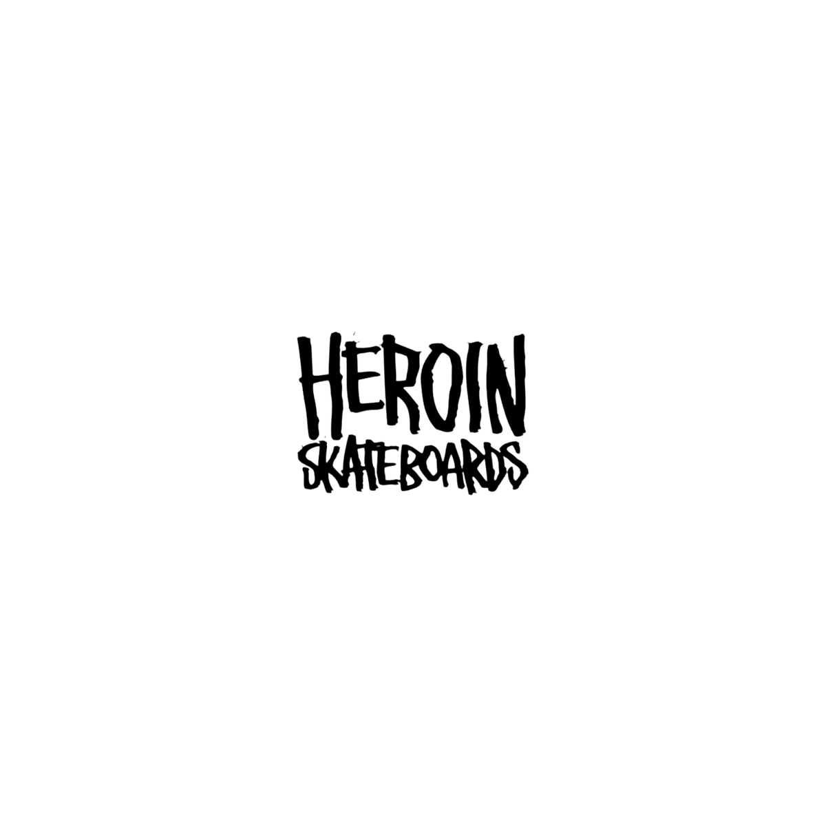 Heroin Skateboards